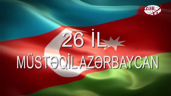 [Azerbaïdjan] : 26e anniversaire de l'indépendance d'Etat