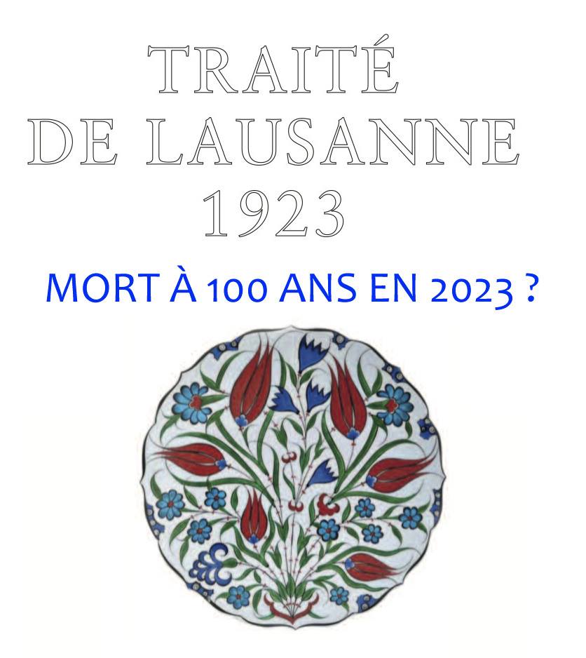 Le traité Lausanne devient il caduc en 2023 ?