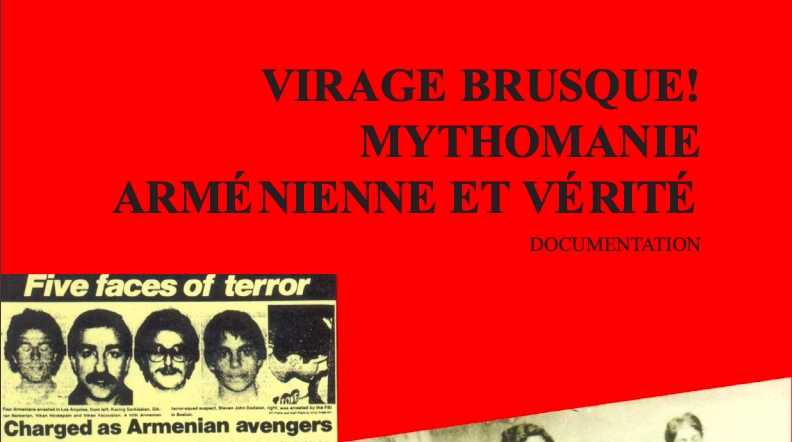 [Bibliothèque] : Virage brusque ! Mythomanie arménienne et vérité
