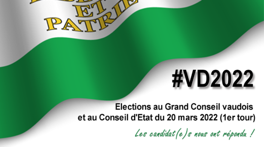 Elections cantonales au Conseil d'Etat et au Grand Conseil Vaudois – 20 mars 2022 (1er tour)