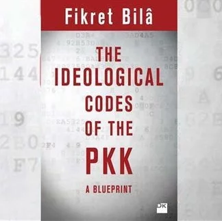 [Bibliothèque] - Les codes idéologiques du PKK, par Fikret Bilâ
