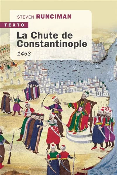 [Bibliothèque] 1453 : La chute de Constantinople