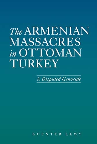 The Armenian Massacres in Ottoman Turkey: A Disputed Genocide (Anglais)