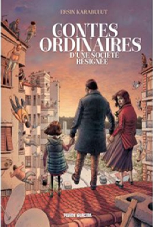 Couverture de "Contes Ordinaires d'une société résignée"