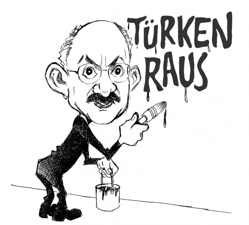 Caricature de Taner Akcam "Türken Raus"
